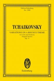 Tchaikovsky: Variations on a Rococo Theme for Cello and Orchestra Opus 33 (Study Score) published by Eulenburg
